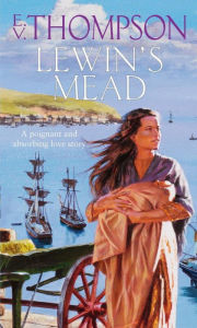 Title: Lewin's Mead, Author: E. V. Thompson