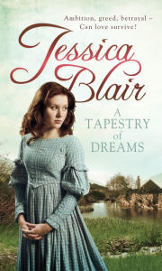 Title: A Tapestry of Dreams, Author: Jessica Blair