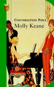 Title: Conversation Piece, Author: Molly Keane