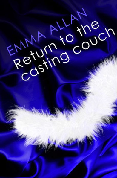 Return to the Casting Couch: Number 2 in series
