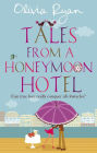 Tales From A Honeymoon Hotel: a warm and witty holiday read about life after 'I Do'