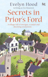 Title: Secrets In Prior's Ford: Number 1 in series, Author: Eve Houston