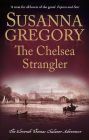 The Chelsea Strangler (Thomas Chaloner Series #11)