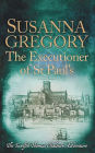 The Executioner of St. Paul's (Thomas Chaloner Series #12)