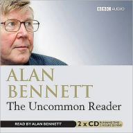 Title: The Uncommon Reader, Author: Alan Bennett