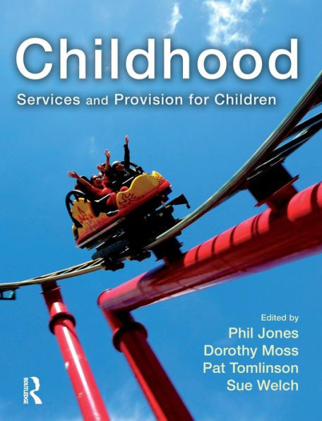Childhood: Services and Provision for Children