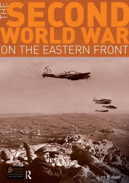 The Second World War on the Eastern Front / Edition 1