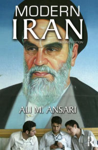 Title: Modern Iran / Edition 2, Author: Ali Ansari