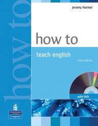 Title: How to Teach English Book and DVD Pack / Edition 1, Author: Jeremy Harmer