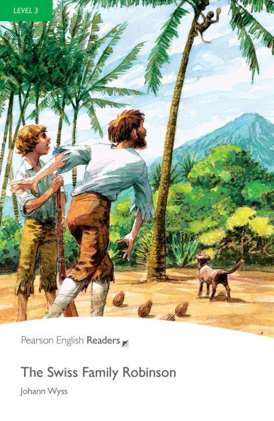 Level 3: The Swiss Family Robinson / Edition 2