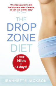 Title: The Drop Zone Diet, Author: Jeannette Jackson