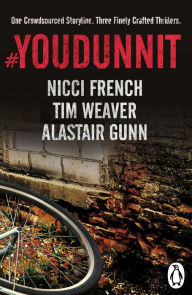 Title: #Youdunnit: Three Short Stories, Author: Nicci French