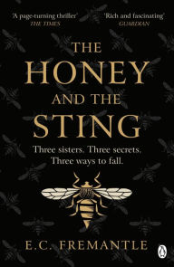 Title: The Honey and the Sting, Author: Elizabeth Fremantle