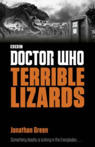 Title: Doctor Who: Terrible Lizards, Author: Jonathan Green