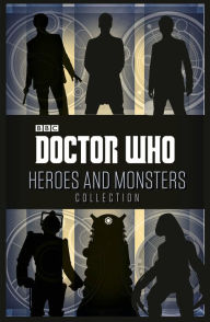 Title: Doctor Who: Heroes and Monsters Collection, Author: Various