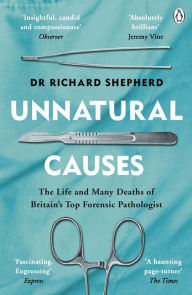 Epub ebooks download torrents Unnatural Causes DJVU English version 9781405923538 by Richard Shepherd