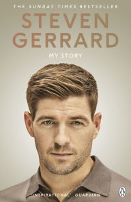 Title: My Story, Author: Steven Gerrard