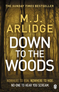 Best free audiobook download Down to the Woods: DI Helen Grace 8 by M. J. Arlidge PDF RTF English version