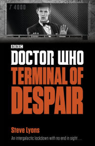 Title: Doctor Who: Terminal of Despair, Author: Steve Lyons