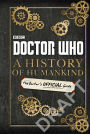 Doctor Who: A History of Humankind: The Doctor's Offical Guide