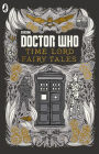 Doctor Who: Time Lord Fairy Tales