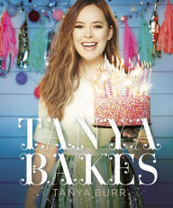 Title: Tanya Bakes, Author: Tanya Burr