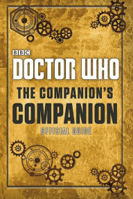 Title: Doctor Who: Companions Companion, Author: Unknown