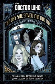 Title: Doctor Who: The Day She Saved the Doctor: Four Stories from the TARDIS, Author: Susan Calman