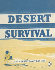 Title: Desert Survival, Author: Penguin Books Ltd