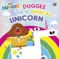 Ebooks mobile download Duggee and the Magical Unicorn by Hey Duggee MOBI (English literature) 9781405946834