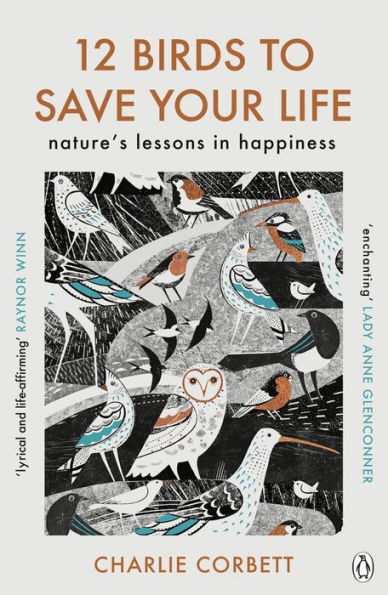 12 Birds to Save Your Life: Nature's Lessons Happiness