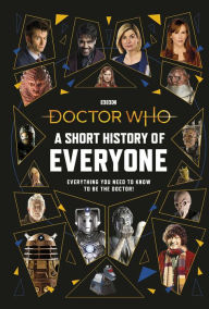 Online e books free download Doctor Who: A Short History of Everyone by Doctor Who, Doctor Who 9781405952323 (English literature) PDB FB2 PDF