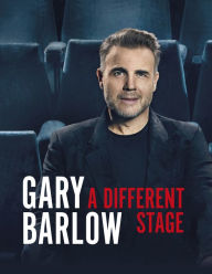 Title: A Different Stage: The remarkable and intimate life story of Gary Barlow told through music, Author: Gary Barlow