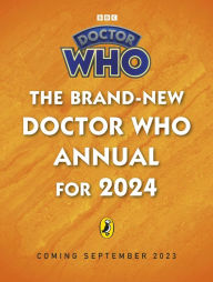 Search and download pdf books Doctor Who Annual 2024 9781405956895 iBook PDB by Who Doctor