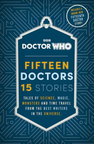 Title: Doctor Who: Fifteen Doctors 15 Stories, Author: Doctor Who