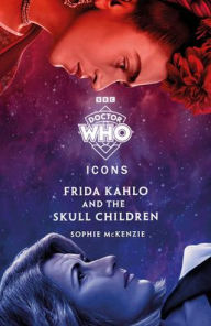 Free google download books Doctor Who Frida Kahlo and the Skull Children SC English version