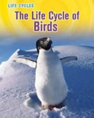 Title: Life Cycle of Birds, Author: Susan H. Gray