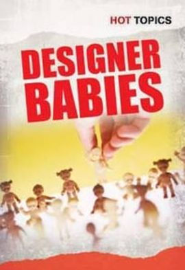 Designer Babies by John Bliss, Hardcover | Barnes & Noble®