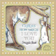 Title: Guess How Much I Love You Snuggle Book, Author: Sam McBratney