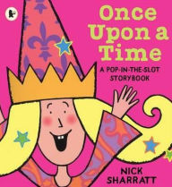Title: Once Upon a Time, Author: Nick Sharratt