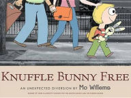 Title: Knuffle Bunny Free: An Unexpected Diversion, Author: Mo Willems