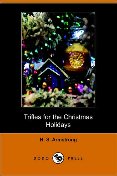 Trifles for the Christmas Holidays (Dodo Press)