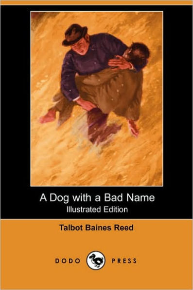 a Dog with Bad Name (Illustrated Edition) (Dodo Press)