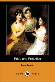 Title: Pride And Prejudice (Dodo Press), Author: Jane Austen