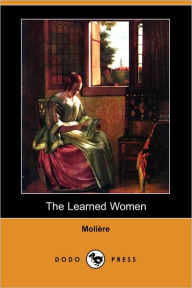 Title: The Learned Women, Author: Moliere