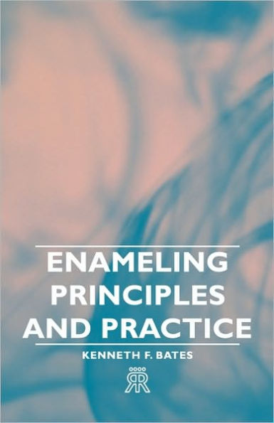 Enameling Principles and Practice