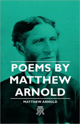 Poems By Matthew Arnold by Matthew Arnold, Paperback | Barnes & Noble®