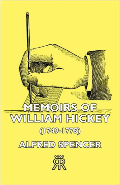 Memoirs of William Hickey (1749-1775)