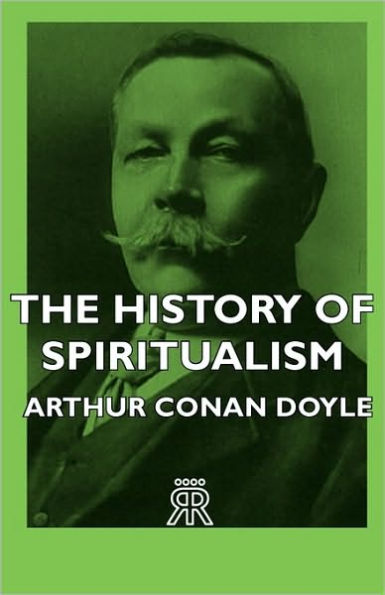 The History of Spiritualism