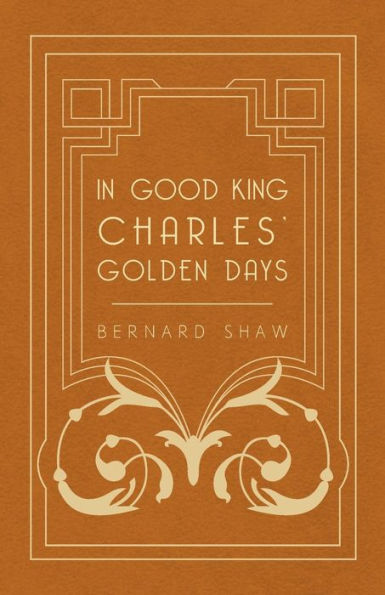 Good King Charles' Golden Days
